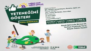 11'inci Sağlıklı Nesil Sağlıklı Gelecek Yetenek Yarışması’nın başvuruları başladı