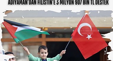 Adıyaman'da ki okullardan Filistin'e 3 milyon 907 bin TL destek
