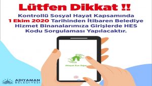 Adıyaman Belediyesi'ne girişlerde 'HES Kodu' dönemi