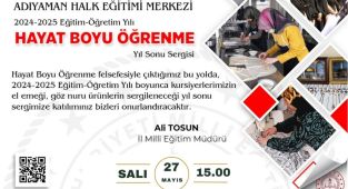Adıyaman Halk Eğitim Merkezi’nden ‘Hayat Boyu Öğrenme’ temalı yıl sonu sergisi