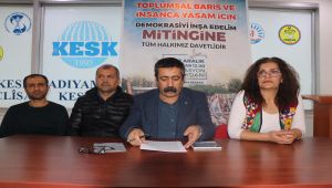 Adıyaman KESK'TEN Diyarbakır Mitingine Katılım Çağrısı