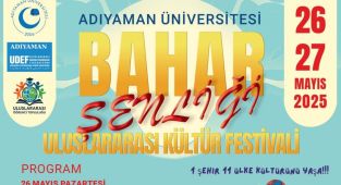 Adıyaman Üniversitesi’nden kültürlerarası buluşma: Bahar Şenliği 26-27 Mayıs’ta başlıyor