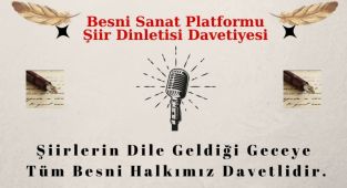 Besni Sanat Platformu’ndan şiir ve türkü gecesi: ‘Şiirlerin dile geldiği gece’