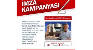 Kahta’da ‘Kahtalı Mıçe Kültür Merkezi‘ için imza kampanyası başlatıldı